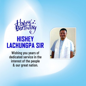 Hishey Lachungpa Birthday