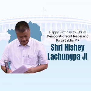 Hishey Lachungpa Birthday