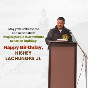 Hishey Lachungpa Birthday