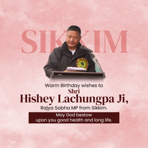 Hishey Lachungpa Birthday