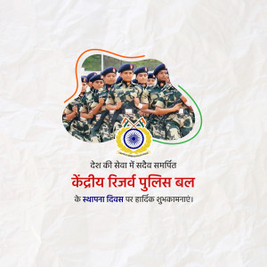 CRPF Foundation Day