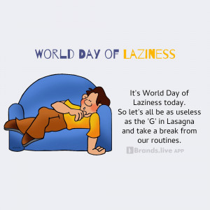 World Day of Laziness