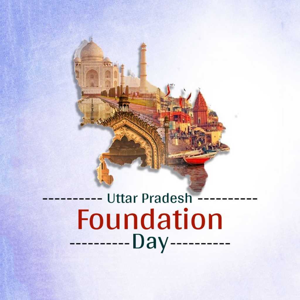 Uttar Pradesh Foundation Day