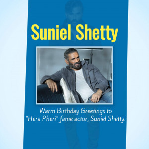 Suniel Shetty Birthday
