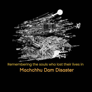 Machchhu Dam Disaster Remembrance Day