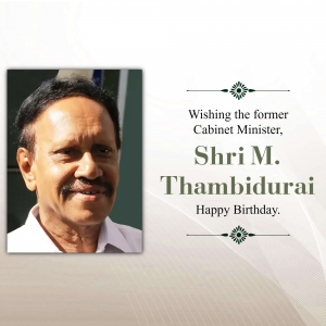 M. Thambi Durai Birthday