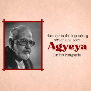 Sachchidanand Hiranand Vatsayan Punyatithi