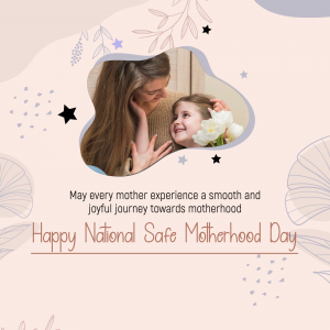 National Safe Motherhood Day