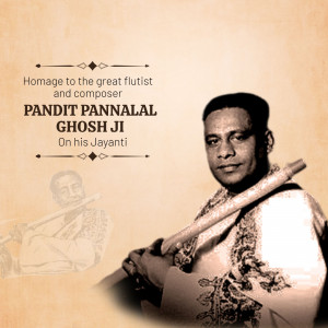 Pandit Pannalal Ghosh Ji Jayanti