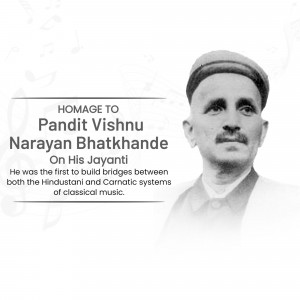 Pandit Vishnu Narayan Bhatkhande Ji Jayanti