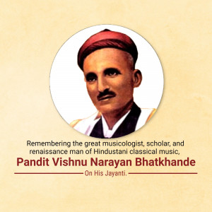 Pandit Vishnu Narayan Bhatkhande Ji Jayanti