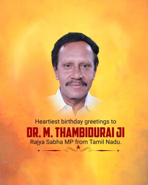 M. Thambi Durai Birthday
