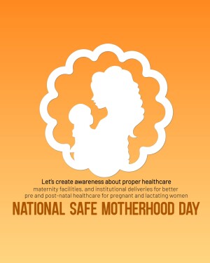 National Safe Motherhood Day