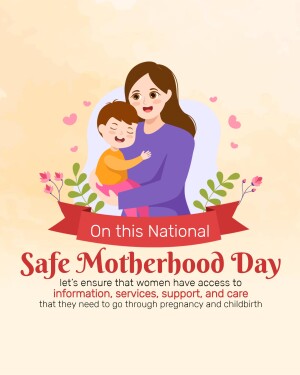 National Safe Motherhood Day