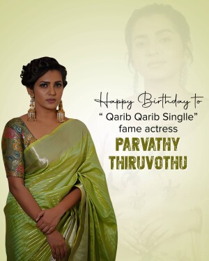 Parvathy Thiruvothu Birthday