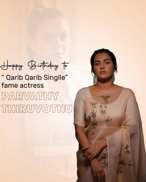 Parvathy Thiruvothu Birthday