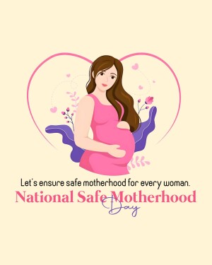 National Safe Motherhood Day
