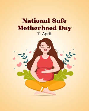 National Safe Motherhood Day