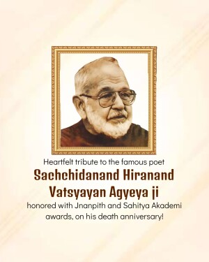 Sachchidanand Hiranand Vatsayan Punyatithi