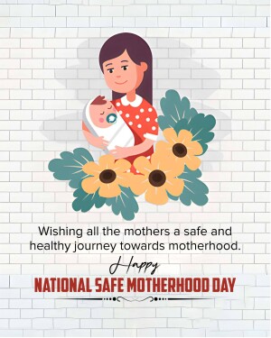 National Safe Motherhood Day