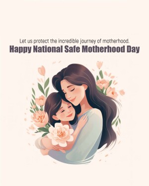 National Safe Motherhood Day