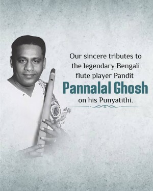 Pannalal Ghosh Punyatithi
