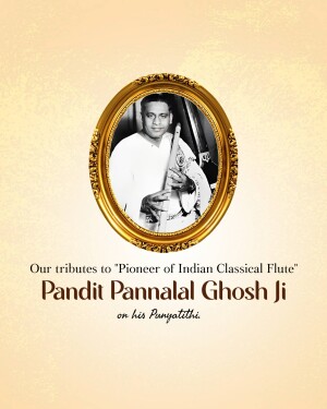 Pannalal Ghosh Punyatithi