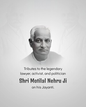 Motilal Nehru Jayanti