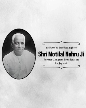 Motilal Nehru Jayanti