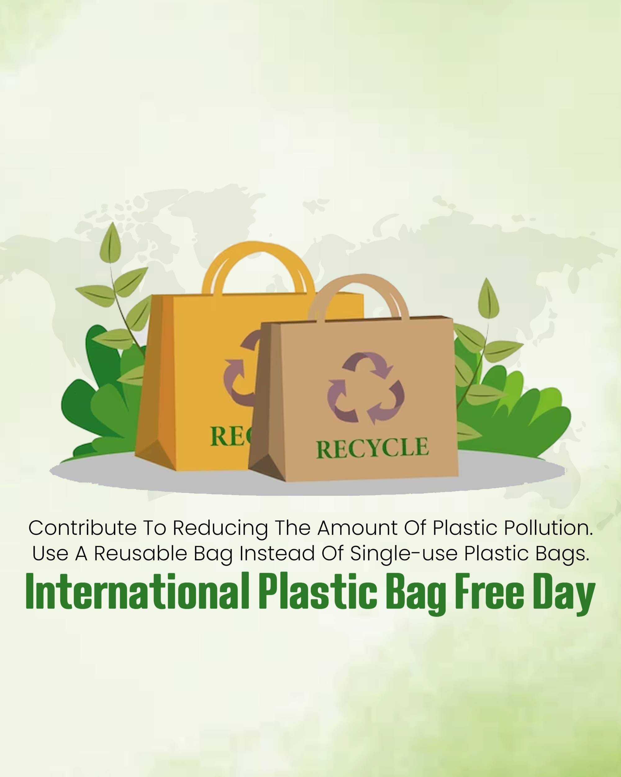 International Plastic Bag Free Day