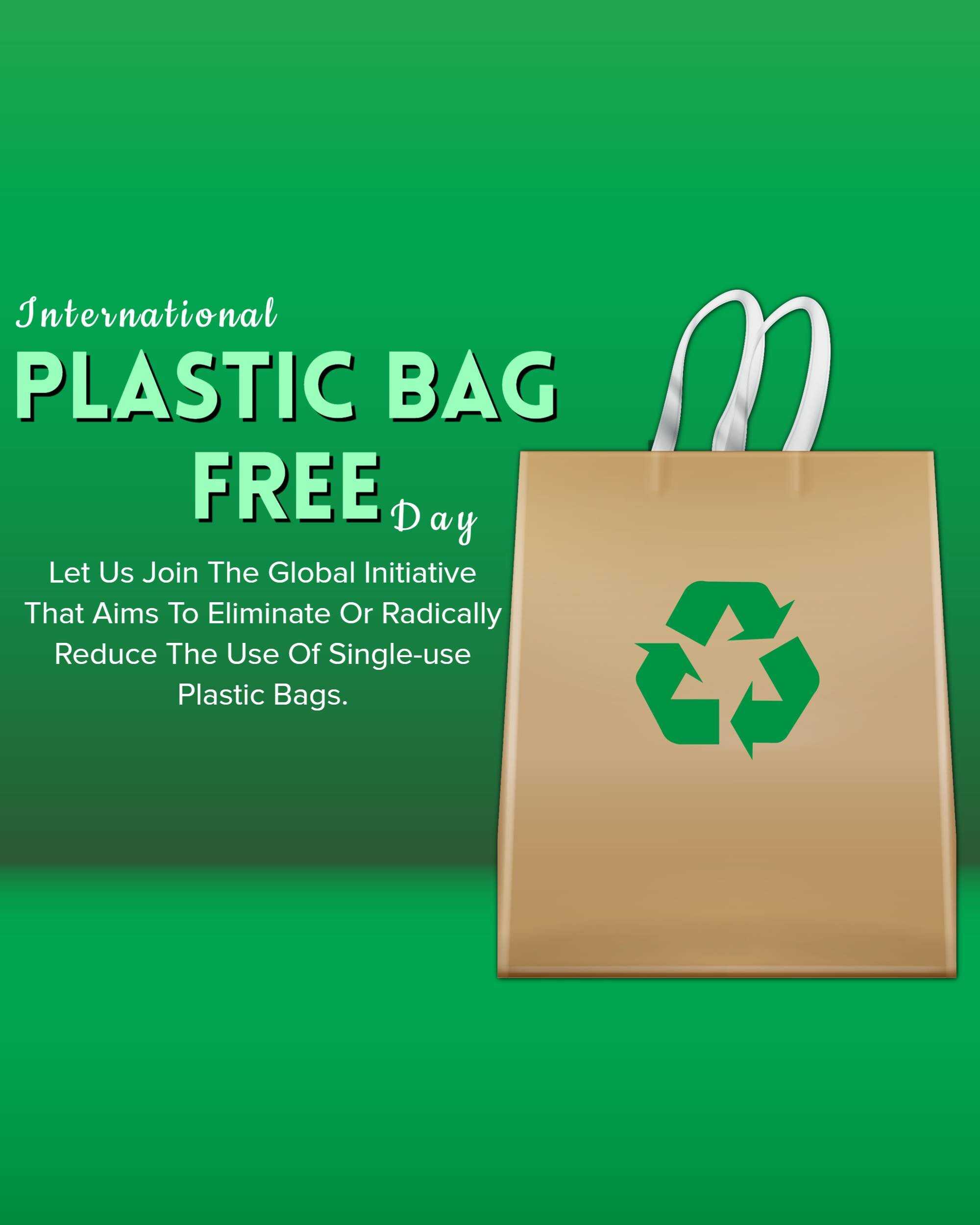 International Plastic Bag Free Day