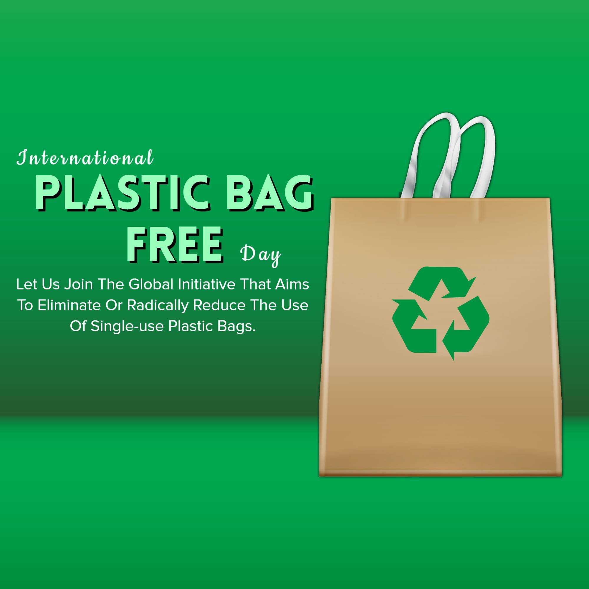 International Plastic Bag Free Day