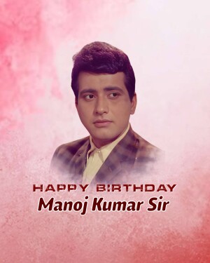 Manoj Kumar Birthday