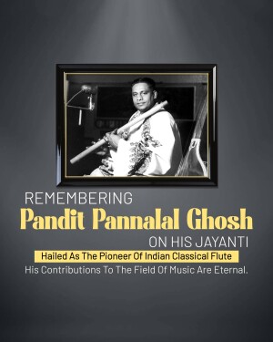 Pandit Pannalal Ghosh Ji Jayanti
