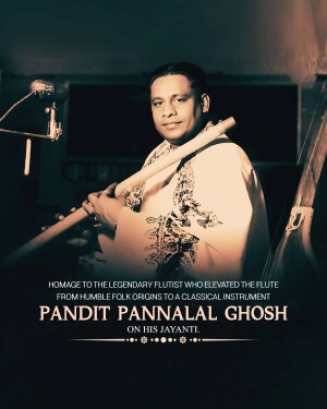 Pandit Pannalal Ghosh Ji Jayanti