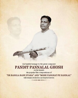 Pandit Pannalal Ghosh Ji Jayanti