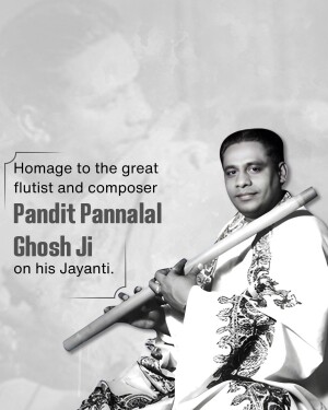 Pandit Pannalal Ghosh Ji Jayanti