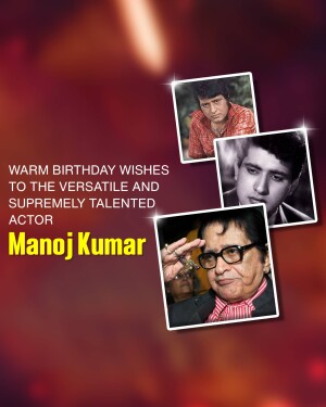 Manoj Kumar Birthday