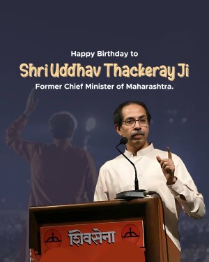 Uddhav Thackeray Birthday