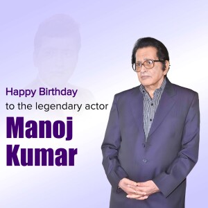Manoj Kumar Birthday