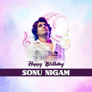 Sonu Nigam Birthday