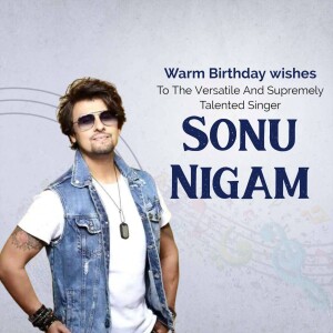 Sonu Nigam Birthday