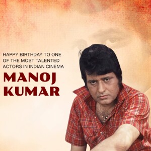 Manoj Kumar Birthday