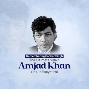 Amjad Khan Punyatithi