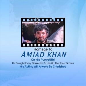 Amjad Khan Punyatithi