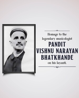 Pandit Vishnu Narayan Bhatkhande Ji Jayanti