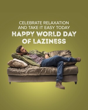 World Day of Laziness