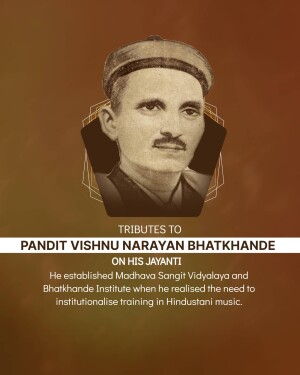 Pandit Vishnu Narayan Bhatkhande Ji Jayanti