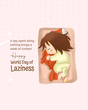 World Day of Laziness