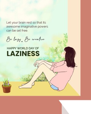 World Day of Laziness